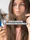 SOS FIOS: DIGA ADEUS À QUEDA DE CABELO!